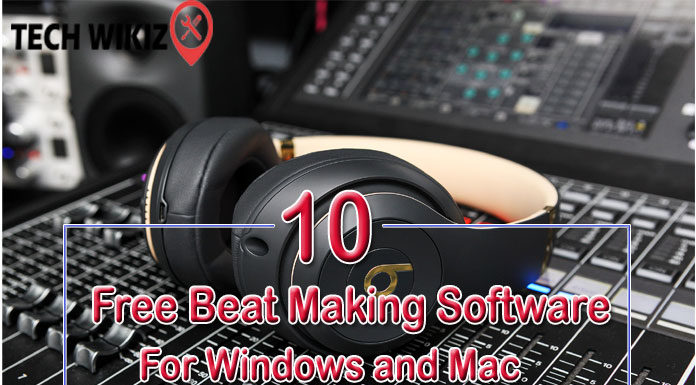 Top 10 Free Beat Making Software